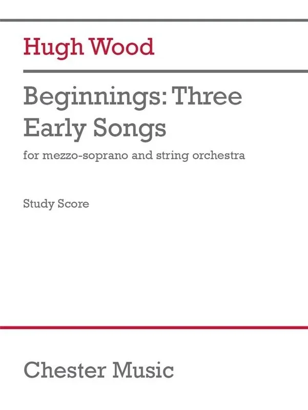 Wood – Beginnings 3 Early Songs Mezzo/So Study Score Score