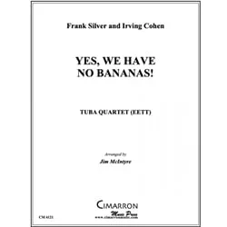 Yes, We Have No Bananas! – Tuba Quartet