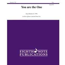 You are the One – Brass Quintet (with opt. Drum Set)