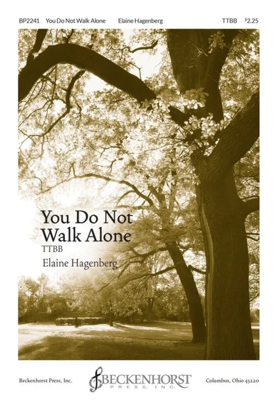 You Do Not Walk Alone TTBB